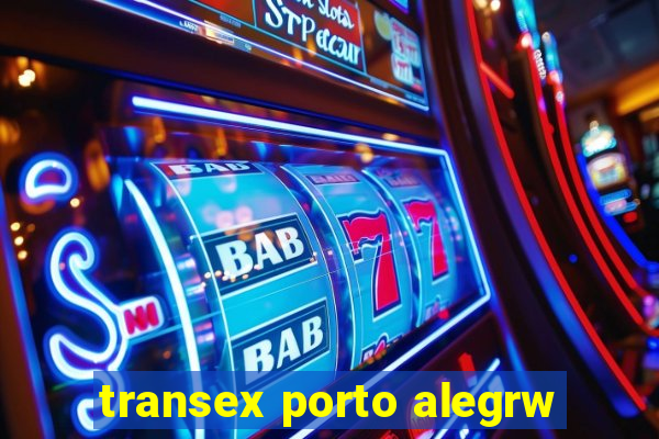 transex porto alegrw